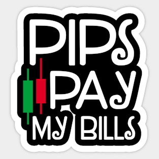 Pips Pay My Bills Sticker